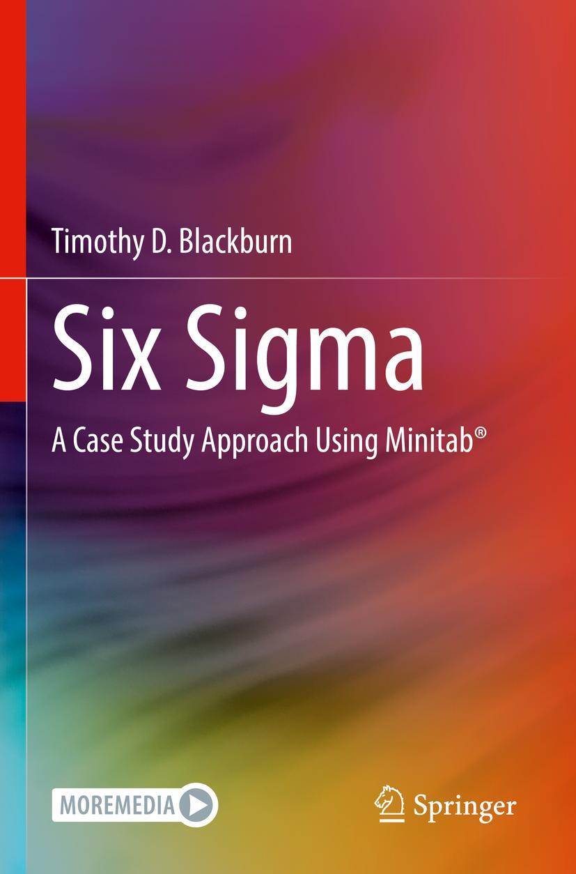 Cover: 9783030962159 | Six Sigma | A Case Study Approach Using Minitab® | Blackburn | Buch