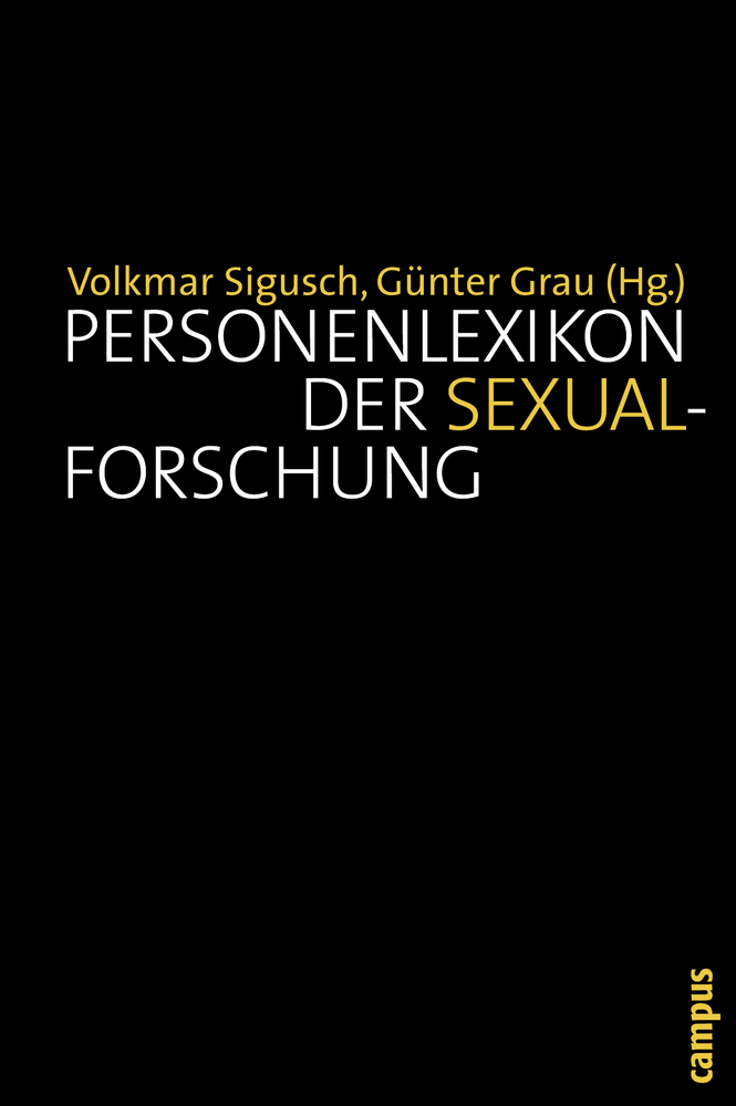 Cover: 9783593390499 | Personenlexikon der Sexualforschung | Volkmar Sigusch (u. a.) | Buch