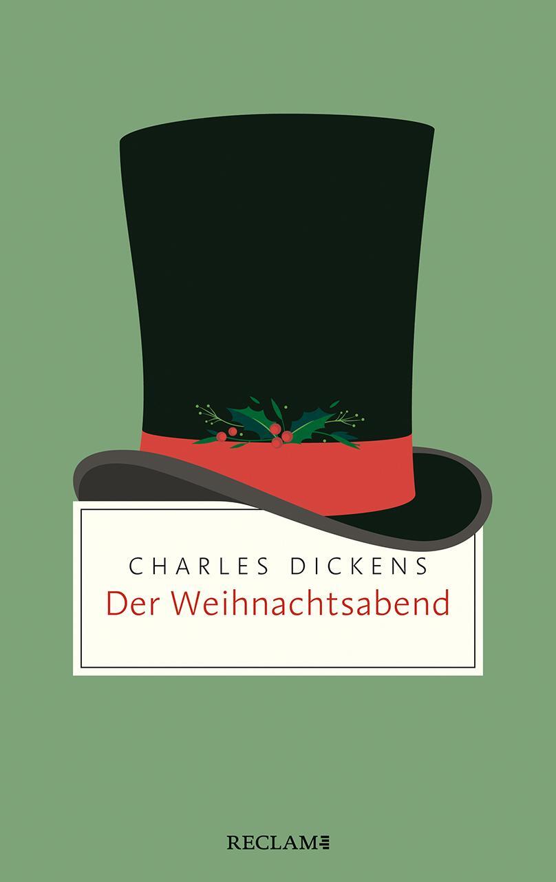 Cover: 9783150202913 | Der Weihnachtsabend | Charles Dickens | Taschenbuch | Deutsch | 2021