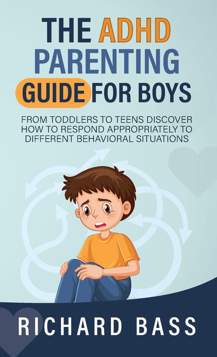 Cover: 9781958350157 | The ADHD Parenting Guide for Boys | Richard Bass | Buch | Englisch