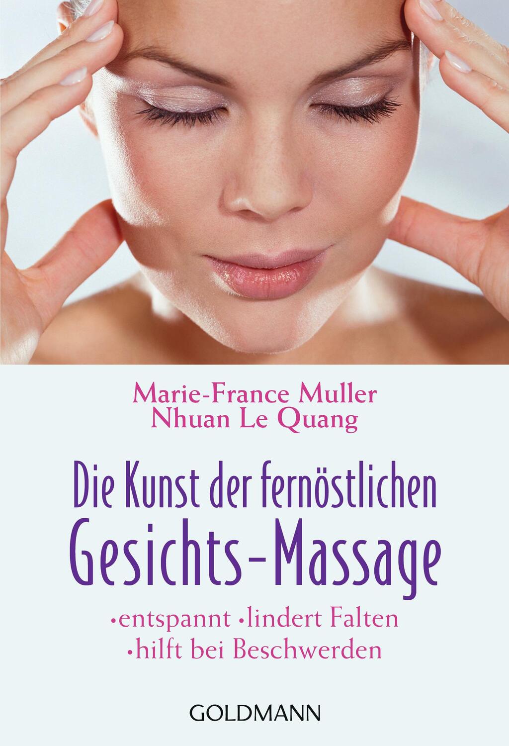Cover: 9783442164349 | Die Kunst der fernöstlichen Gesichts - Massage | Muller (u. a.) | Buch