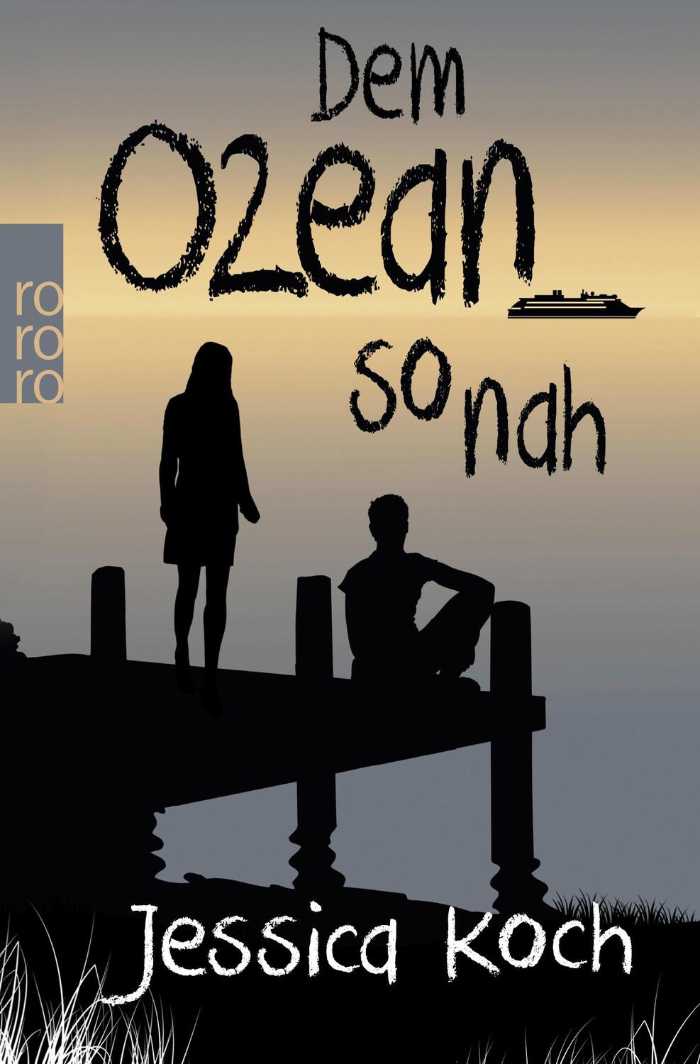 Cover: 9783499290886 | Dem Ozean so nah | Jessica Koch | Taschenbuch | Danny-Trilogie | 2016