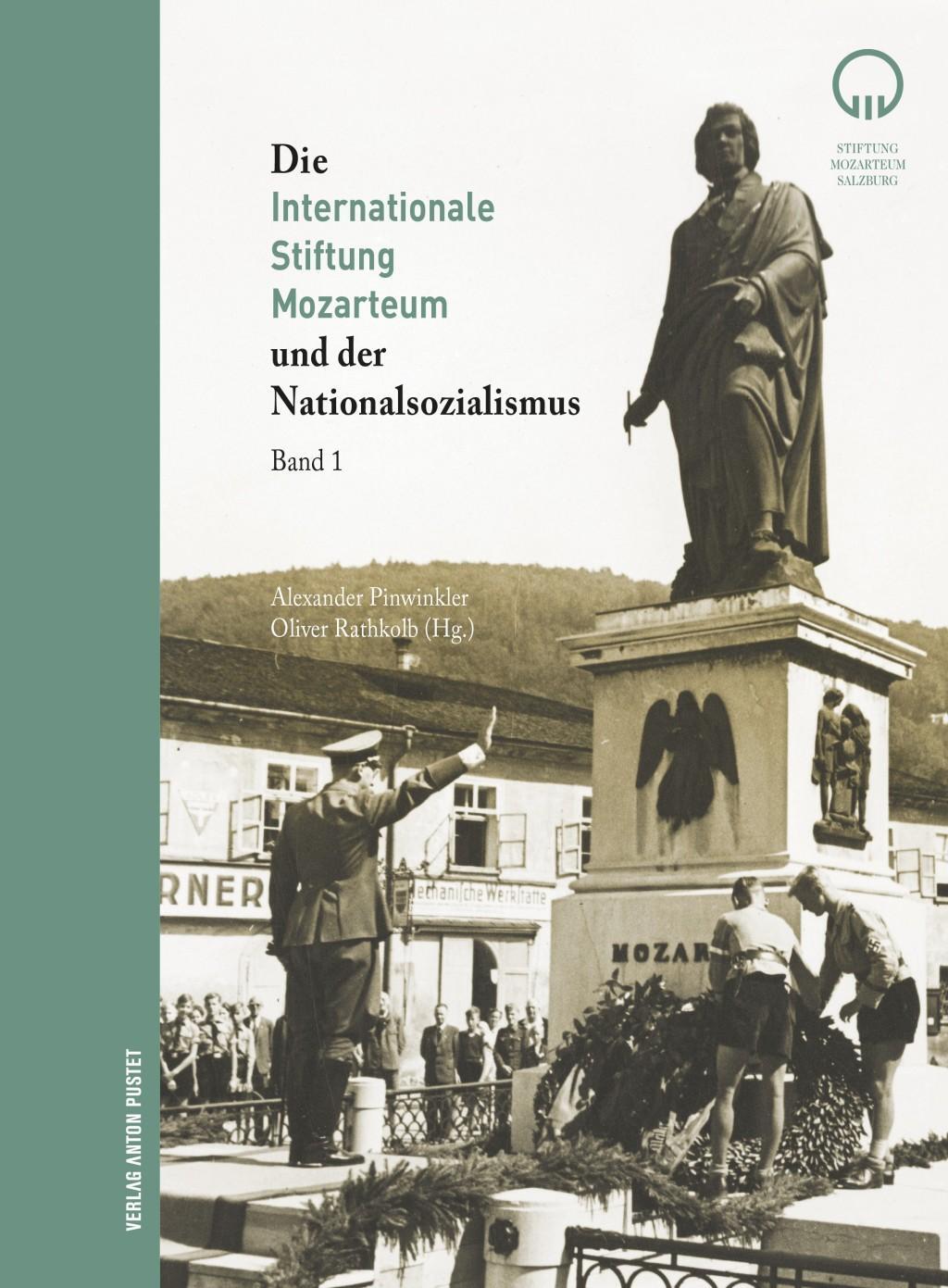 Cover: 9783702510220 | Die Internationale Stiftung Mozarteum und der Nationalsozialismus