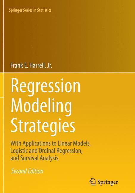 Cover: 9783319330396 | Regression Modeling Strategies | Jr. Harrell | Taschenbuch | Paperback
