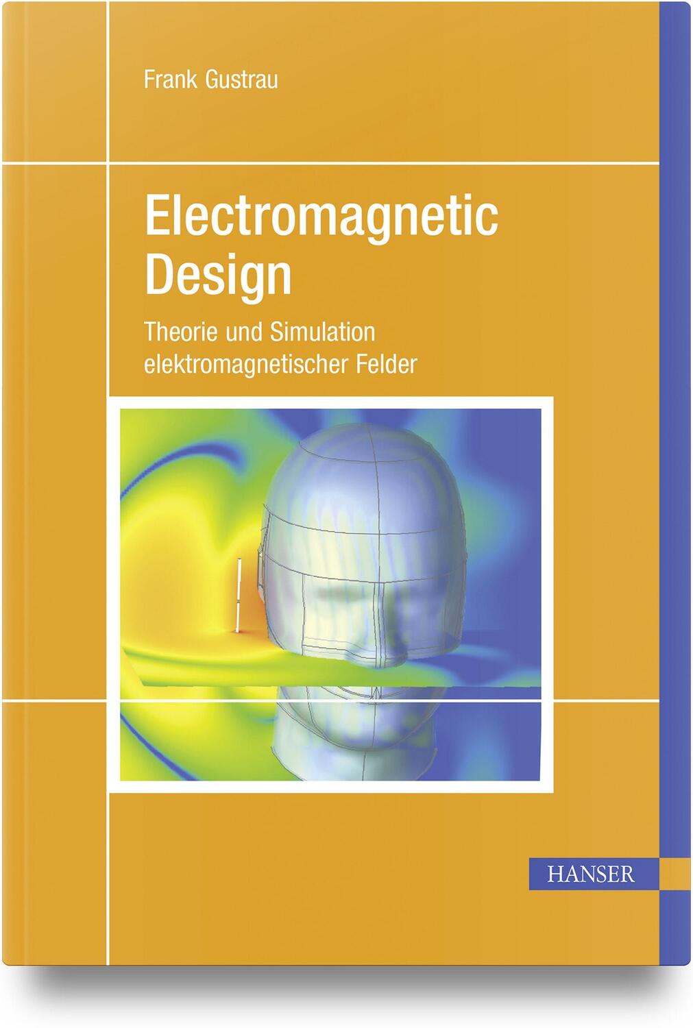 Cover: 9783446474185 | Electromagnetic Design | Frank Gustrau | Buch | Deutsch | 2023