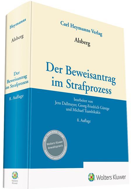 Cover: 9783452298089 | Alsberg, Der Beweisantrag im Strafprozess | Jens Dallmeyer (u. a.)