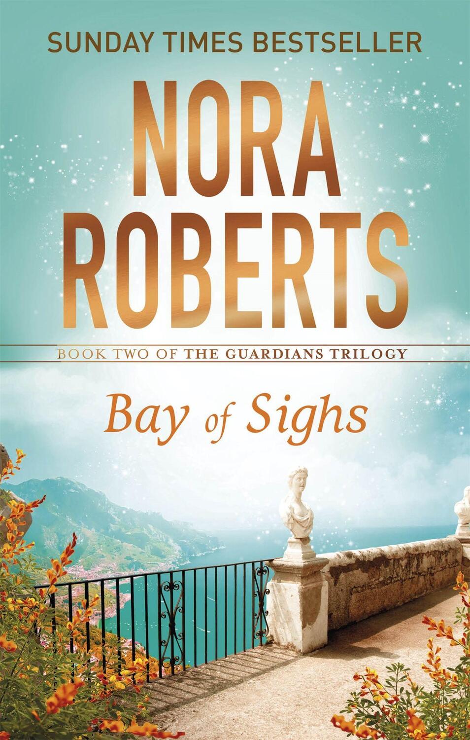 Cover: 9780349407869 | Bay of Sighs | Nora Roberts | Taschenbuch | Guardians Trilogy | 2017