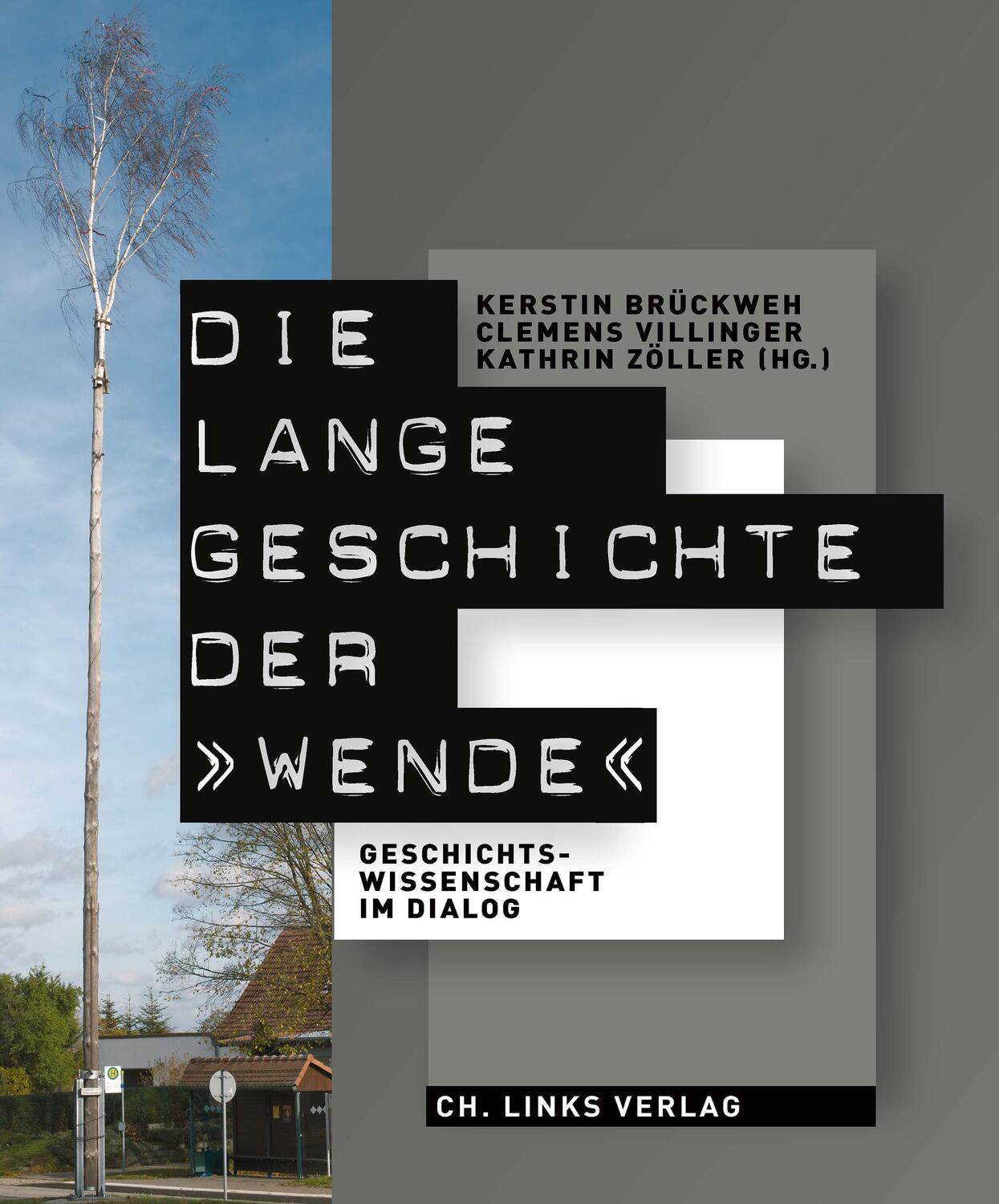 Cover: 9783962891039 | Die lange Geschichte der »Wende« | Geschichtswissenschaft im Dialog
