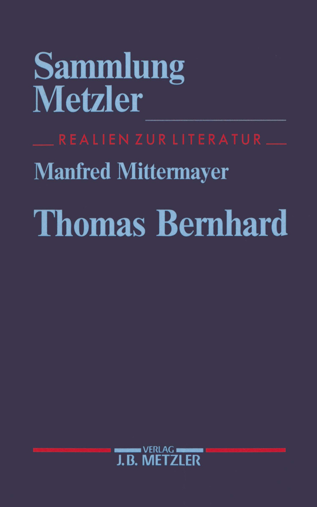 Cover: 9783476102911 | Thomas Bernhard | Manfred Mittermayer | Taschenbuch | IX | Deutsch
