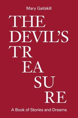 Cover: 9781733540155 | The Devil's Treasure | Mary Gaitskill | Buch | Gebunden | Englisch