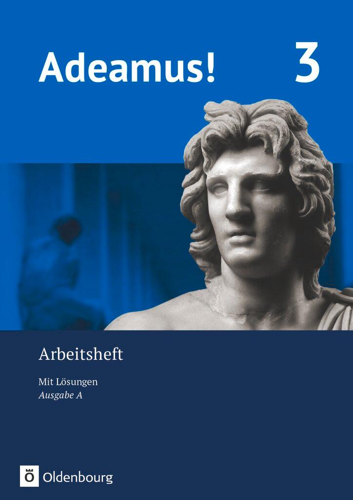 Cover: 9783637019188 | Adeamus! - Ausgabe A - Arbeitsheft 3 mit Lösungen - Latein als 2....