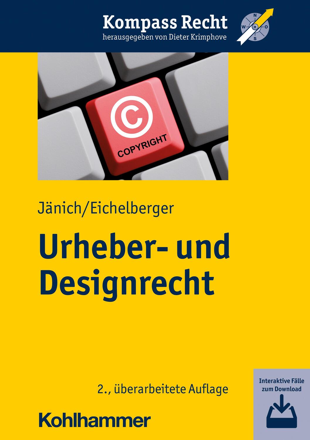 Cover: 9783170332645 | Urheber- und Designrecht | Volker Michael Jänich (u. a.) | Taschenbuch