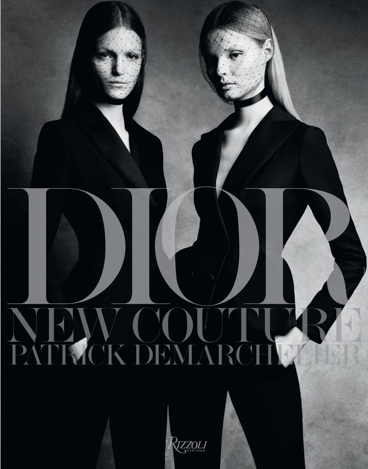 Cover: 9780847845767 | Dior: New Couture | New Couture | Patrick Demarchelier (u. a.) | Buch