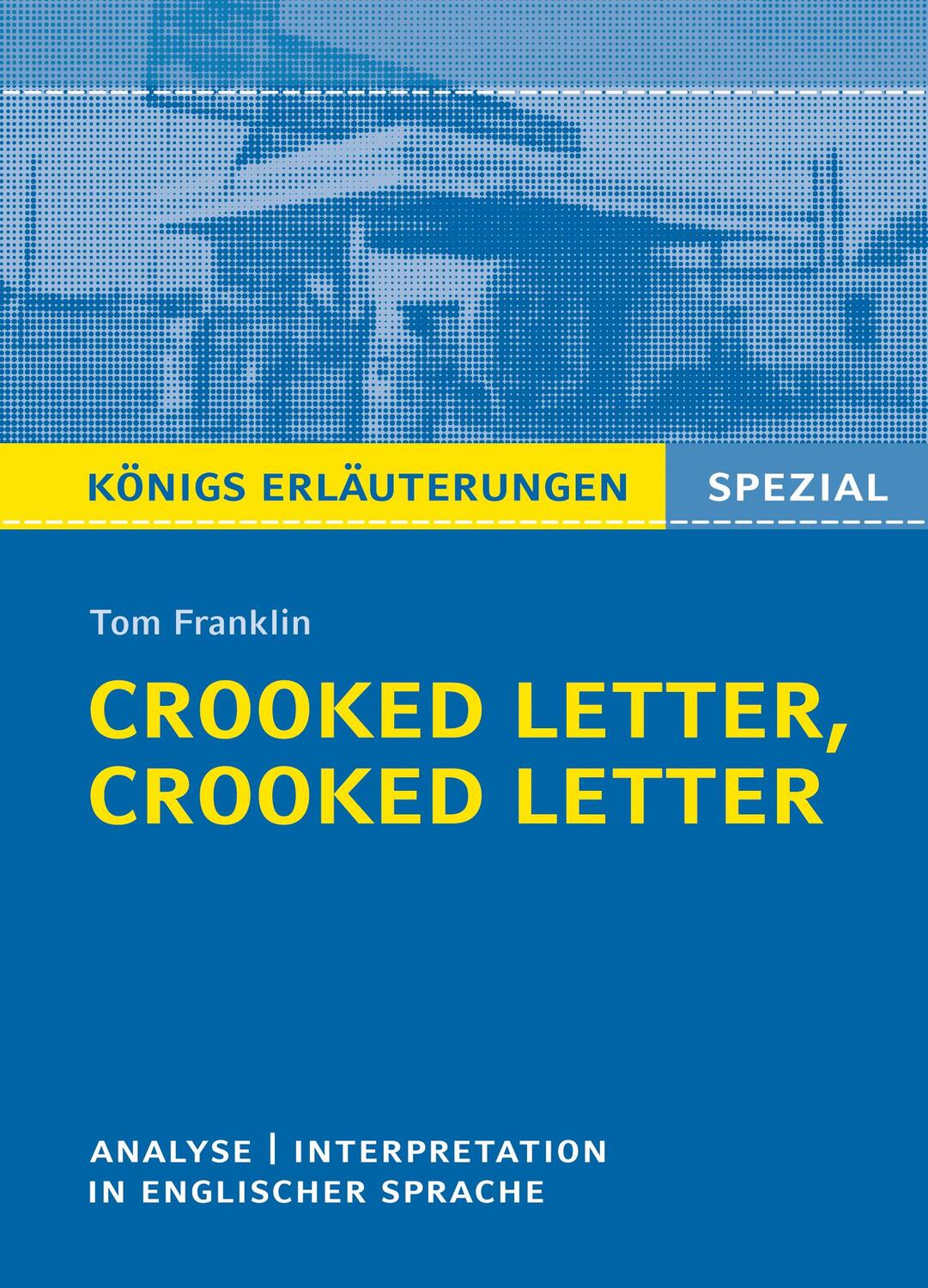 Cover: 9783804431287 | Crooked Letter von Tom Franklin. | Tom Franklin | Taschenbuch | 2018