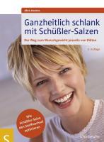 Cover: 9783899935912 | Ganzheitlich schlank mit Schüßler-Salzen | Jörg Pantel | Taschenbuch