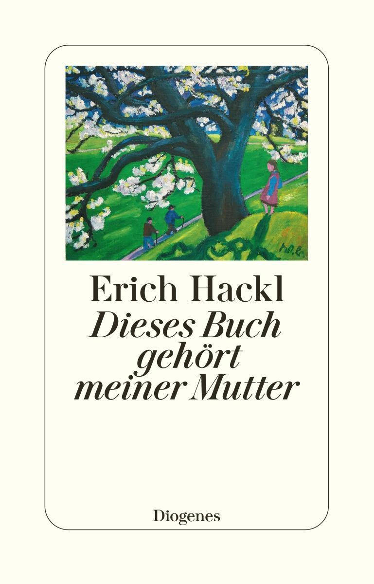 Cover: 9783257243222 | Dieses Buch gehört meiner Mutter | Erich Hackl | Taschenbuch | 128 S.