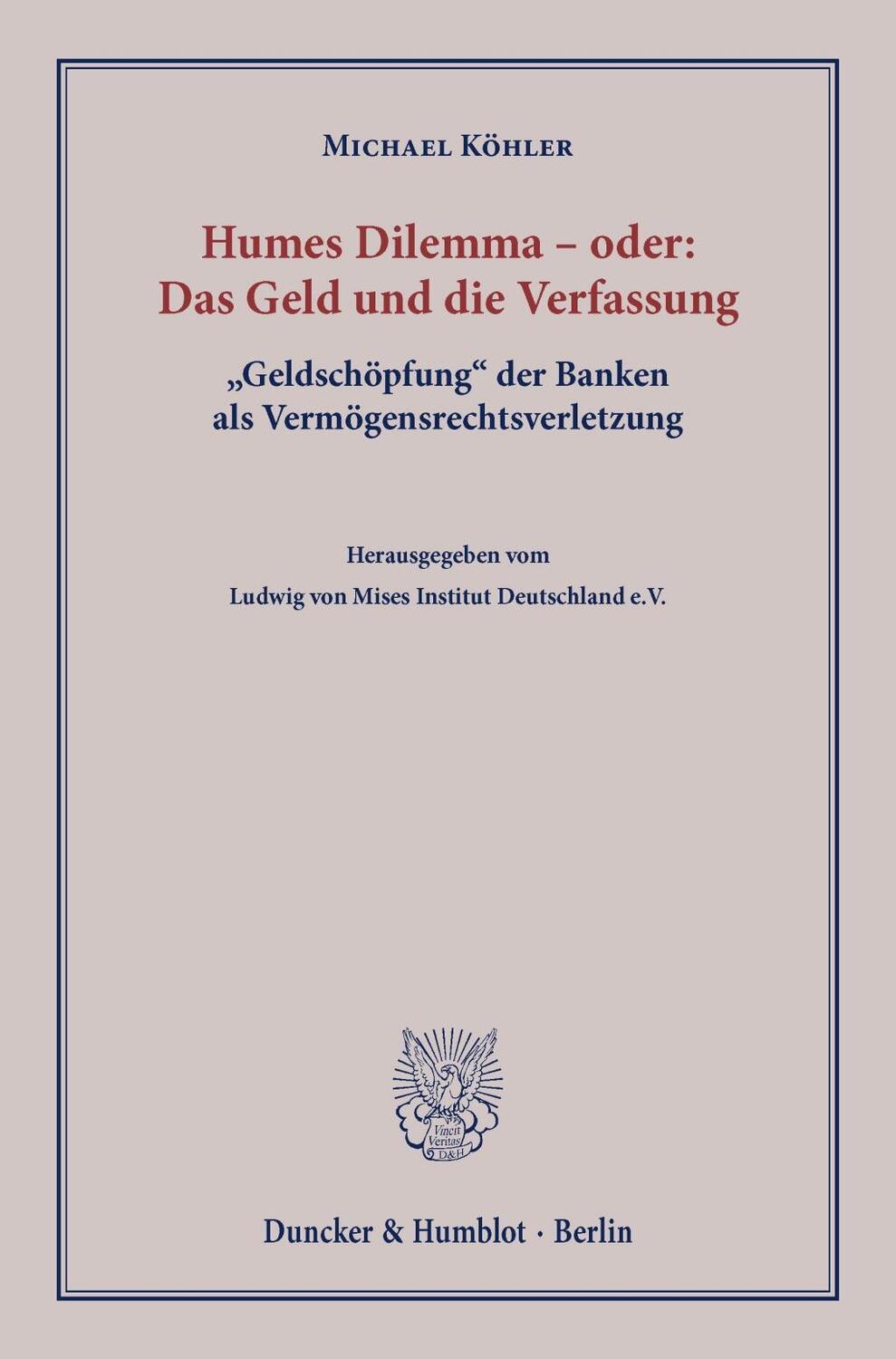 Cover: 9783428146062 | Humes Dilemma - oder: Das Geld und die Verfassung | Michael Köhler