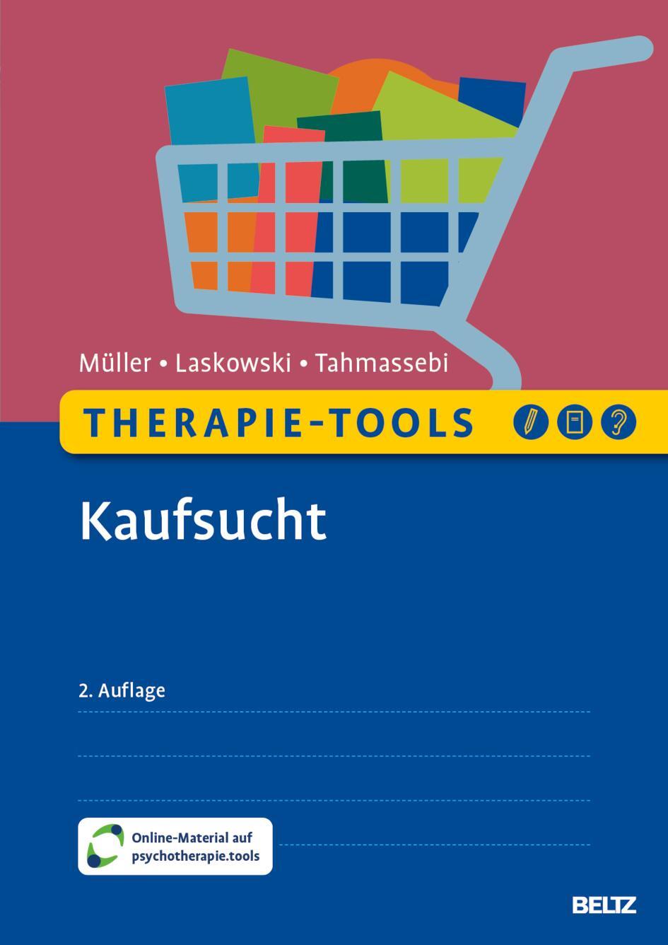 Cover: 9783621291804 | Therapie-Tools Kaufsucht | Mit Online-Material | Astrid Müller (u. a.)