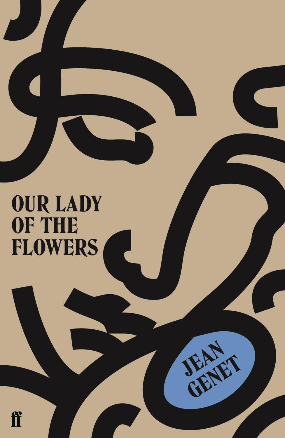 Cover: 9780571340828 | Our Lady of the Flowers | M. Jean Genet | Taschenbuch | Englisch