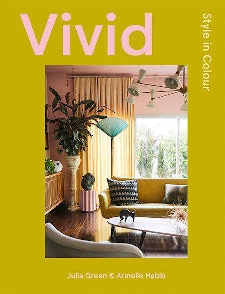 Cover: 9781743796504 | Vivid | Style in Colour | Julia Green (u. a.) | Buch | Englisch | 2021