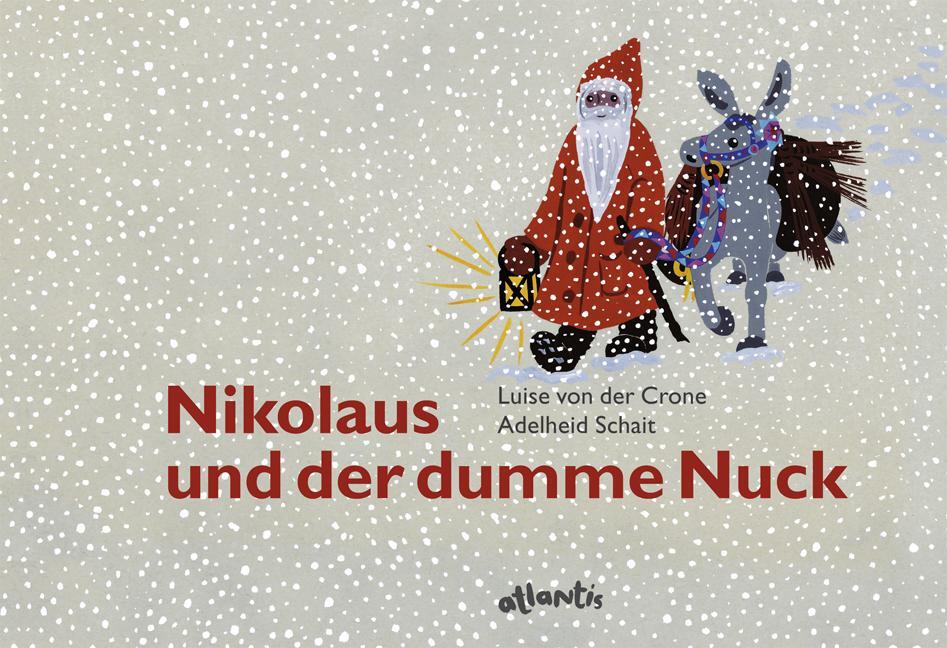 Cover: 9783715205571 | Nikolaus und der dumme Nuck | Luise von der Crone | Buch | Deutsch