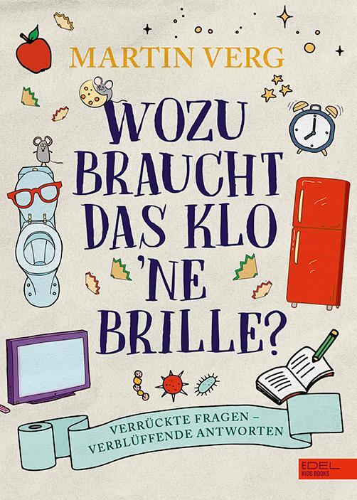 Cover: 9783961292158 | Wozu braucht das Klo 'ne Brille? | Martin Verg | Buch | 160 S. | 2021