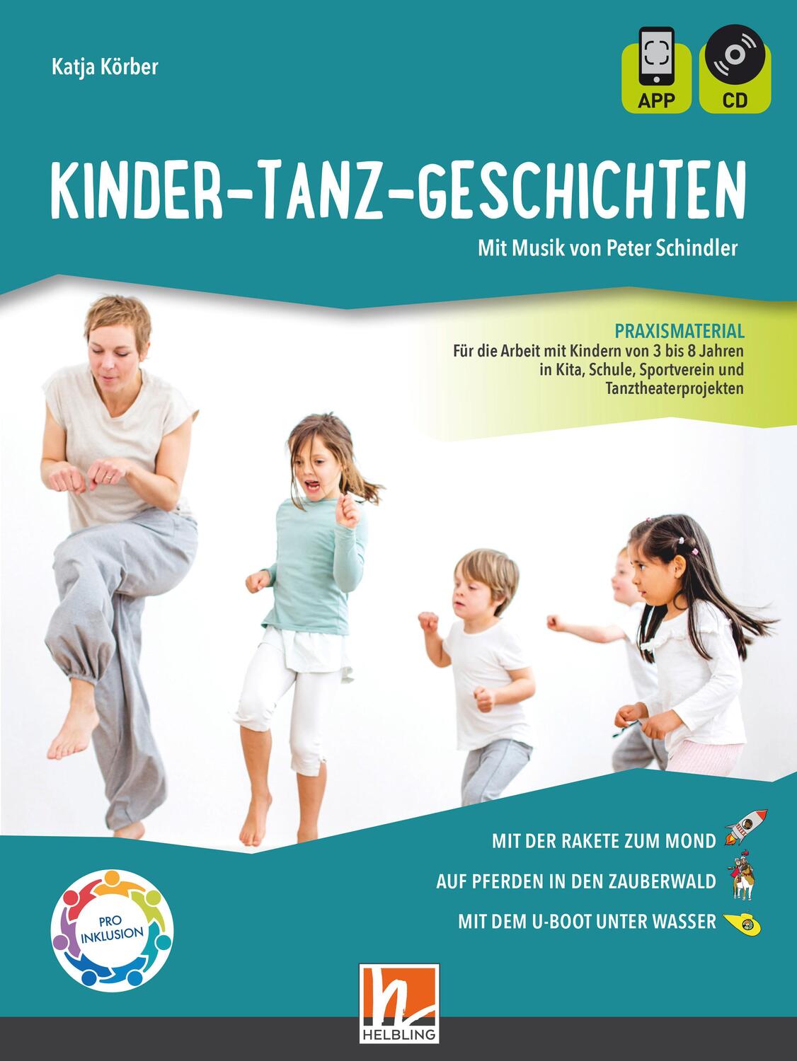 Cover: 9783862275007 | Kinder-Tanz-Geschichten | Praxismaterial | Katja Körber | Taschenbuch