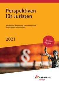 Cover: 9783946706618 | Perspektiven für Juristen 2021 | Michael Hies (u. a.) | Buch | Deutsch