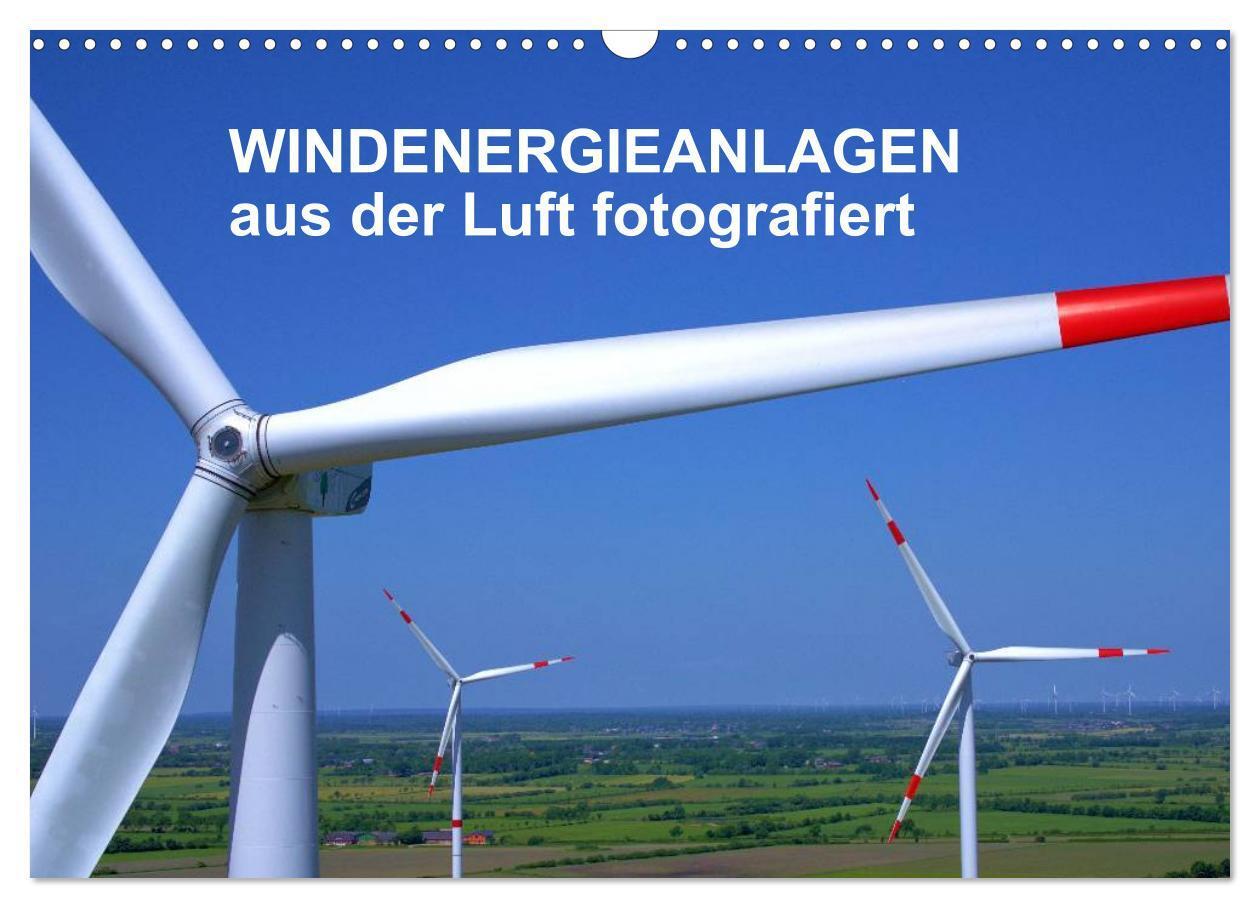 Cover: 9783383492839 | Windkraftanlagen aus der Luft fotografiert (Wandkalender 2024 DIN...