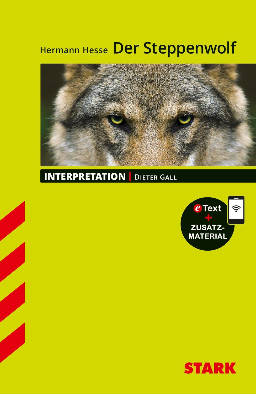 Cover: 9783849032821 | STARK Interpretationen Deutsch - Hermann Hesse: Der Steppenwolf | Gall