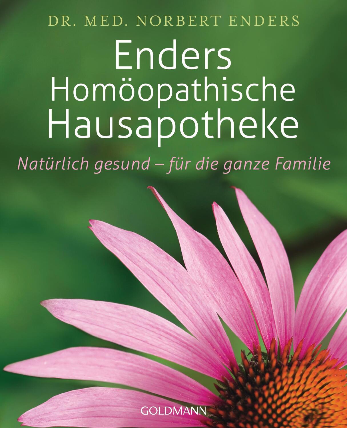 Cover: 9783442177158 | Enders Homöopathische Hausapotheke | Norbert Enders | Taschenbuch