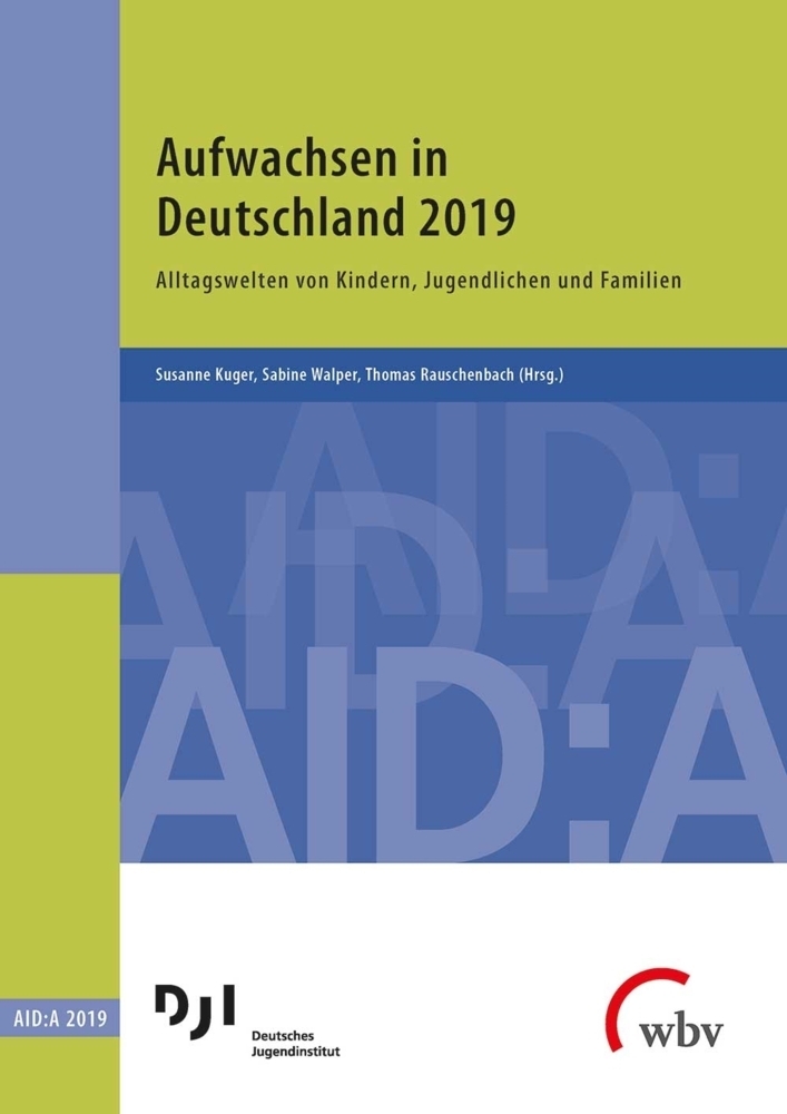 Cover: 9783763962433 | Aufwachsen in Deutschland 2019 | Deutsches Jugendinstitut e.V. (u. a.)