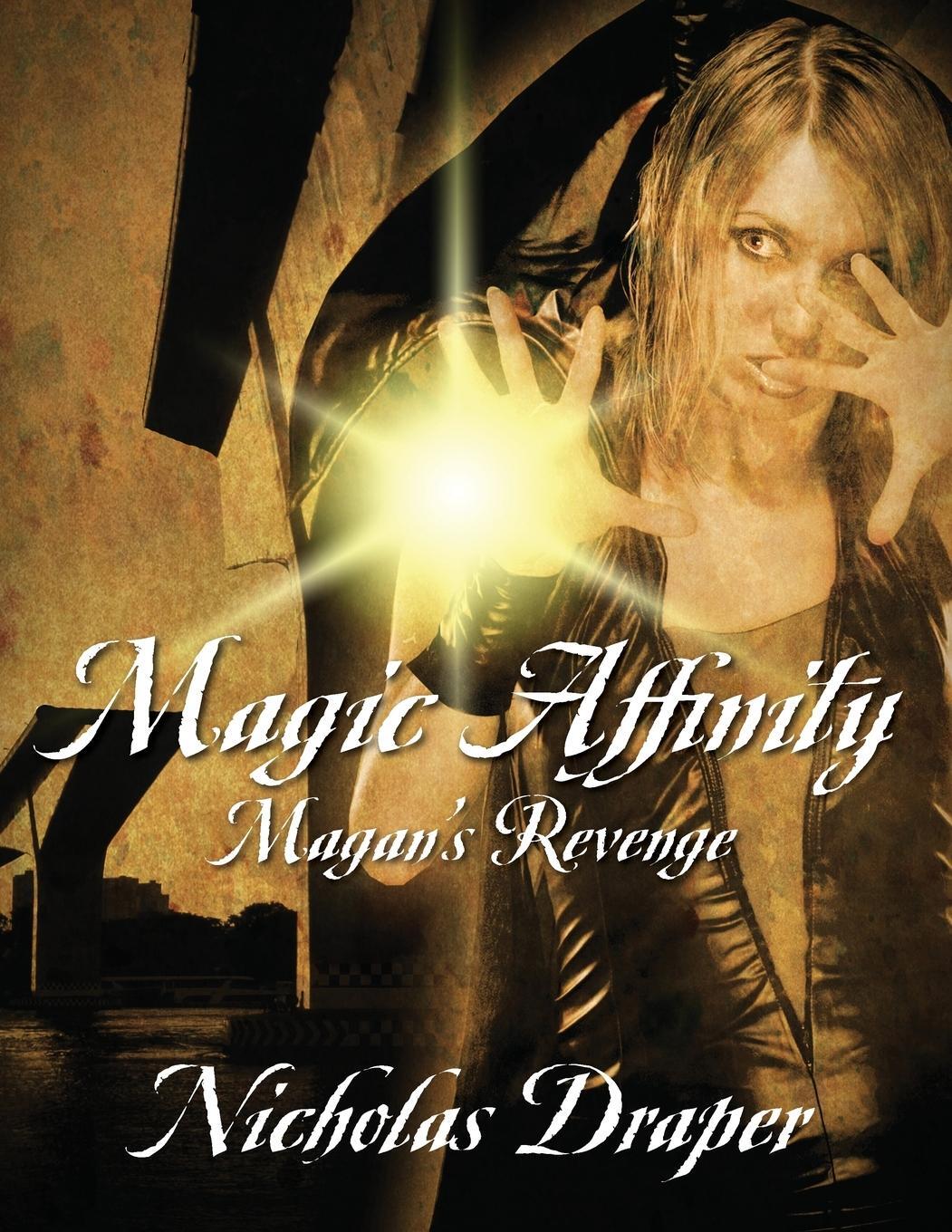 Cover: 9781478783428 | Magic Affinity | Magan's Revenge | Nicholas Draper | Taschenbuch