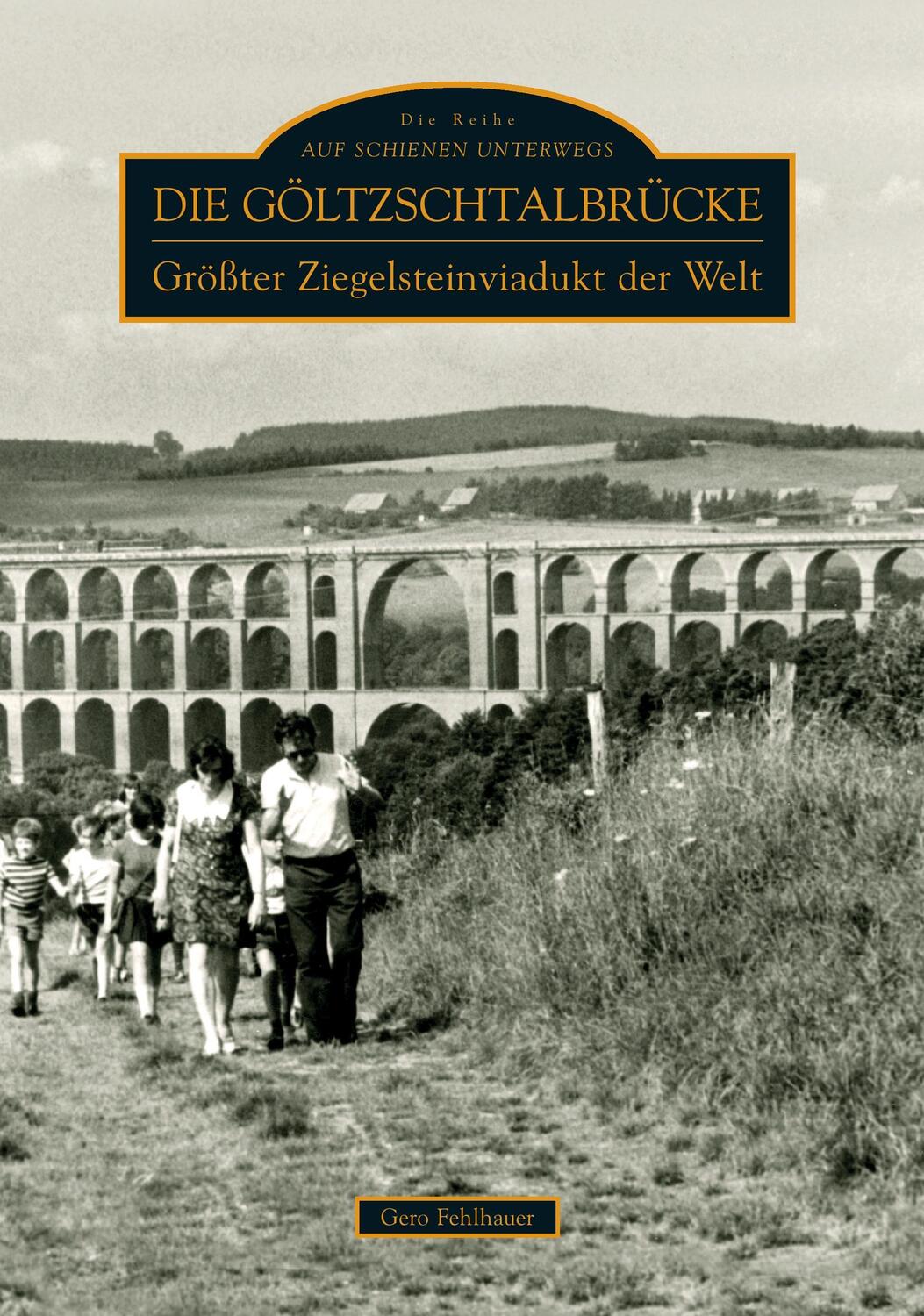 Cover: 9783866808263 | Die Göltzschtalbrücke | Größter Ziegelsteinviadukt der Welt | Buch