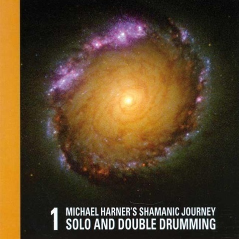 Cover: 762573200125 | Shamanic Journey Solo + Double Drum 1 | Michael Harner | Audio-CD