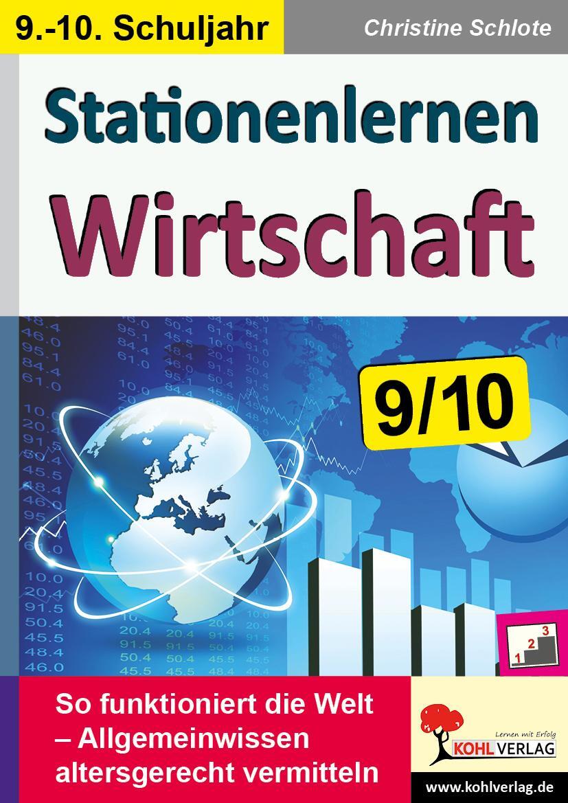 Cover: 9783956867644 | Stationenlernen Wirtschaft / Klasse 9-10 | Christine Schlote | Buch