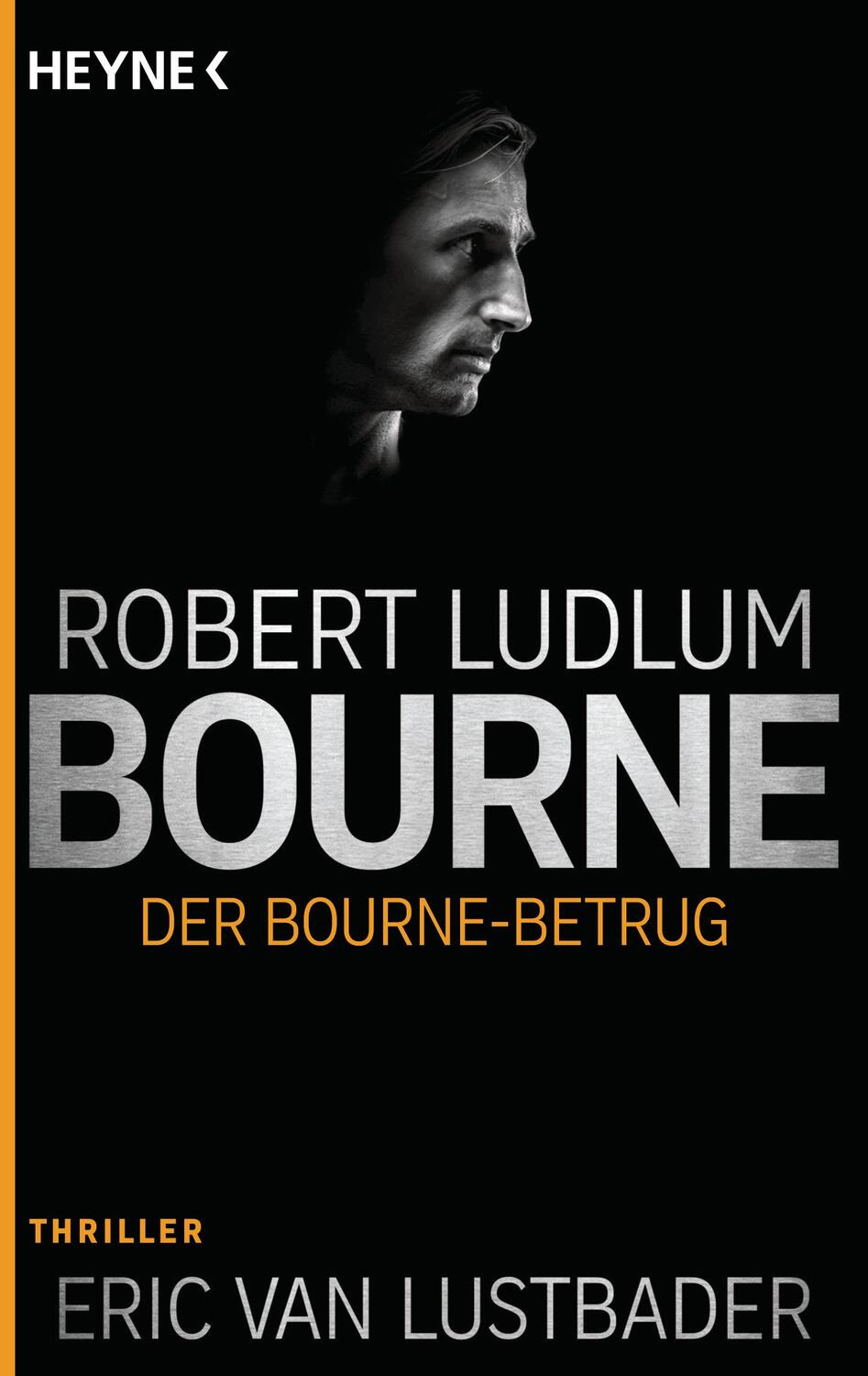 Cover: 9783453438620 | Der Bourne Betrug | Robert Ludlum | Taschenbuch | Jason Bourne | 2016