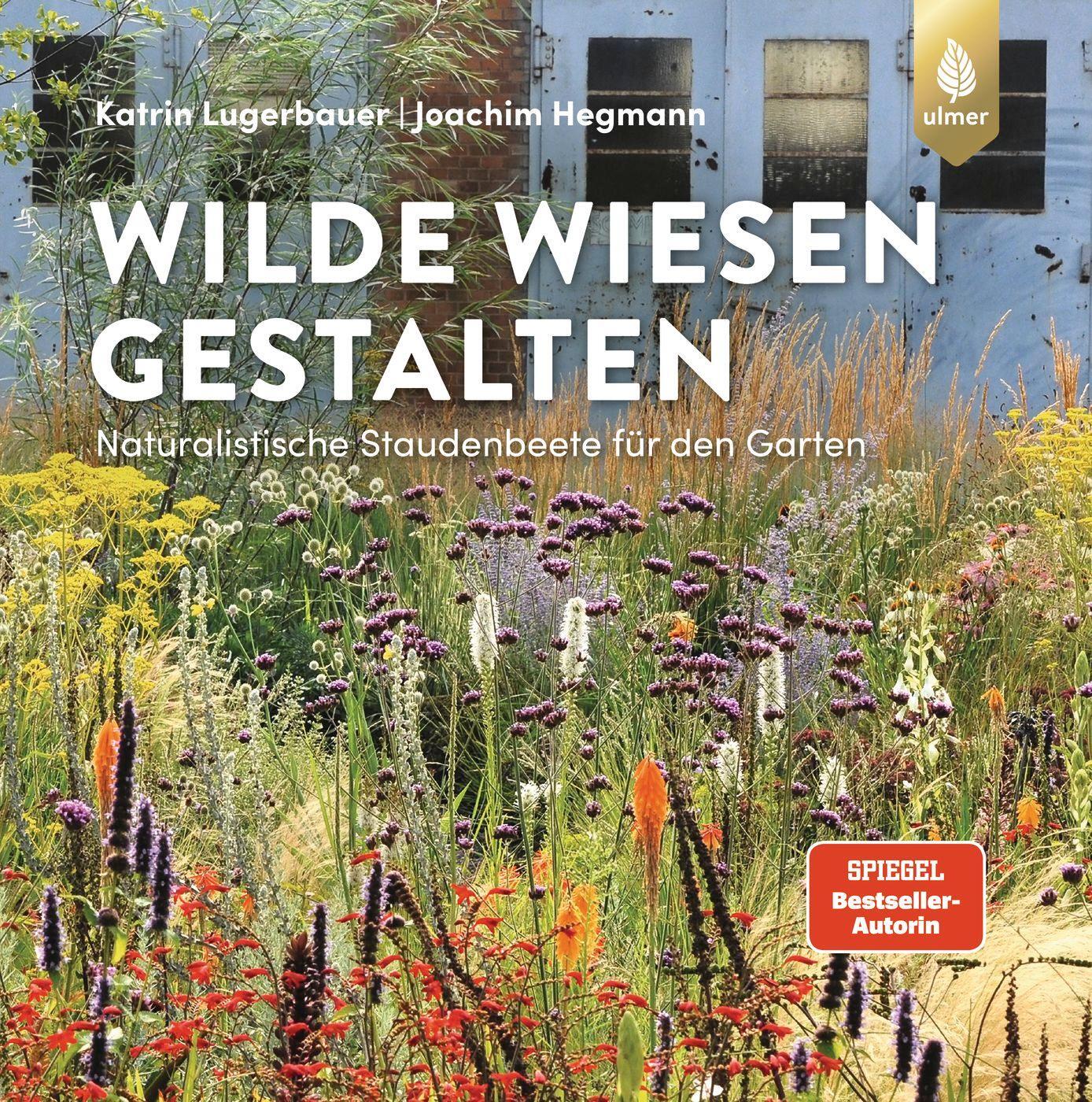 Cover: 9783818622169 | Wilde Wiesen gestalten | Katrin Lugerbauer (u. a.) | Buch | 160 S.