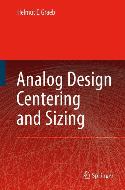 Cover: 9781402060038 | Analog Design Centering and Sizing | Helmut E. Graeb | Buch | XXII