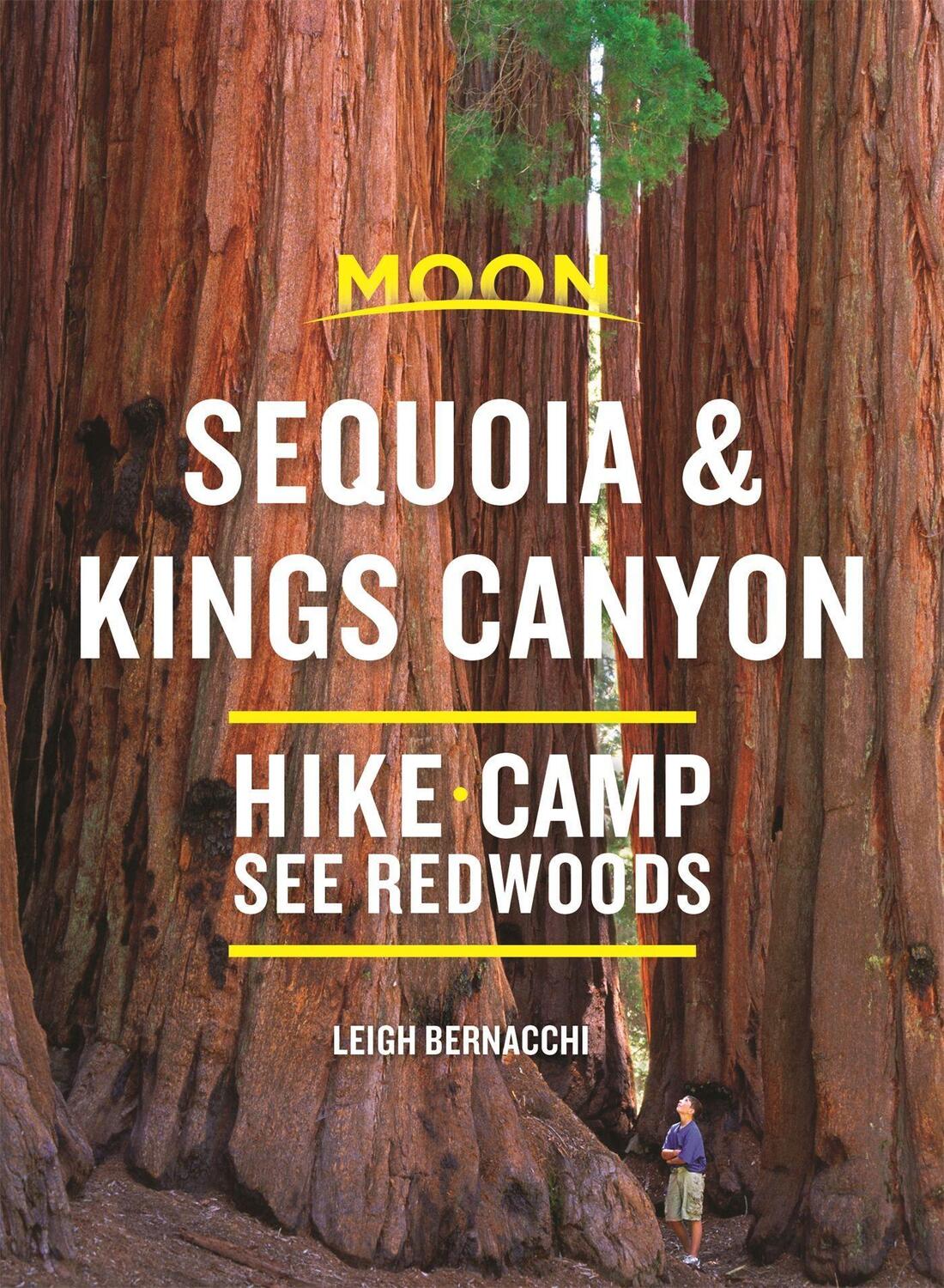 Cover: 9781640498013 | Moon Sequoia & Kings Canyon (First Edition) | Leigh Bernacchi | Buch