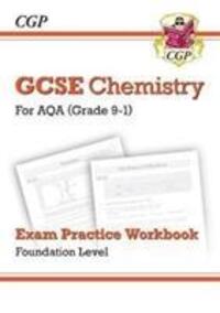 Cover: 9781789083255 | GCSE Chemistry AQA Exam Practice Workbook - Foundation | CGP Books