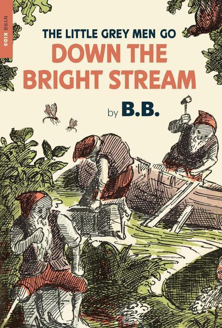 Cover: 9781681376547 | The Little Grey Men Go Down the Bright Stream | B. B. | Taschenbuch