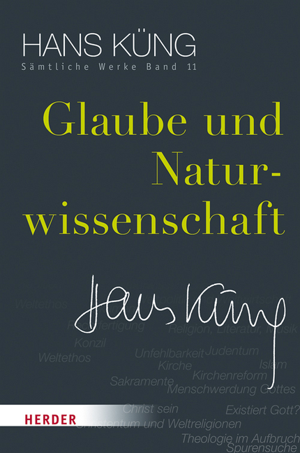 Cover: 9783451352119 | Glaube und Naturwissenschaft | Hans Küng | Buch | 432 S. | Deutsch