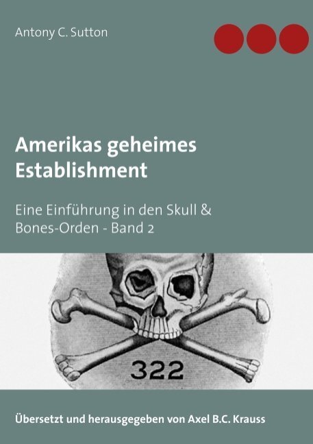 Cover: 9783749434961 | Amerikas geheimes Establishment | Antony C. Sutton | Taschenbuch