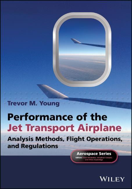Cover: 9781118384862 | Performance of the Jet Transport Airplane | Trevor M Young | Buch