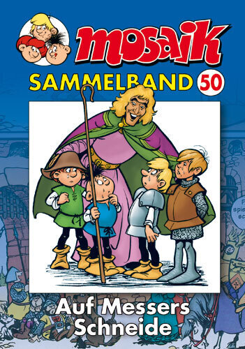 Cover: 9783941815070 | MOSAIK Sammelband 050 Softcover, 50 Teile | Auf Messers Schneide