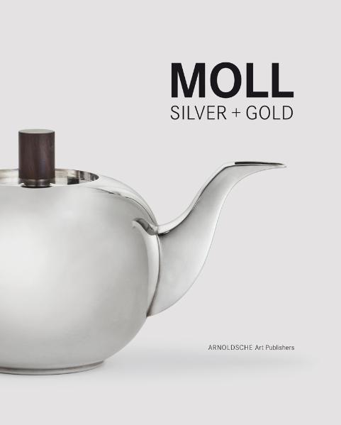 Cover: 9783897903470 | Moll - Silver + Gold | Grotkamp-Schepers | Buch | 184 S. | Deutsch