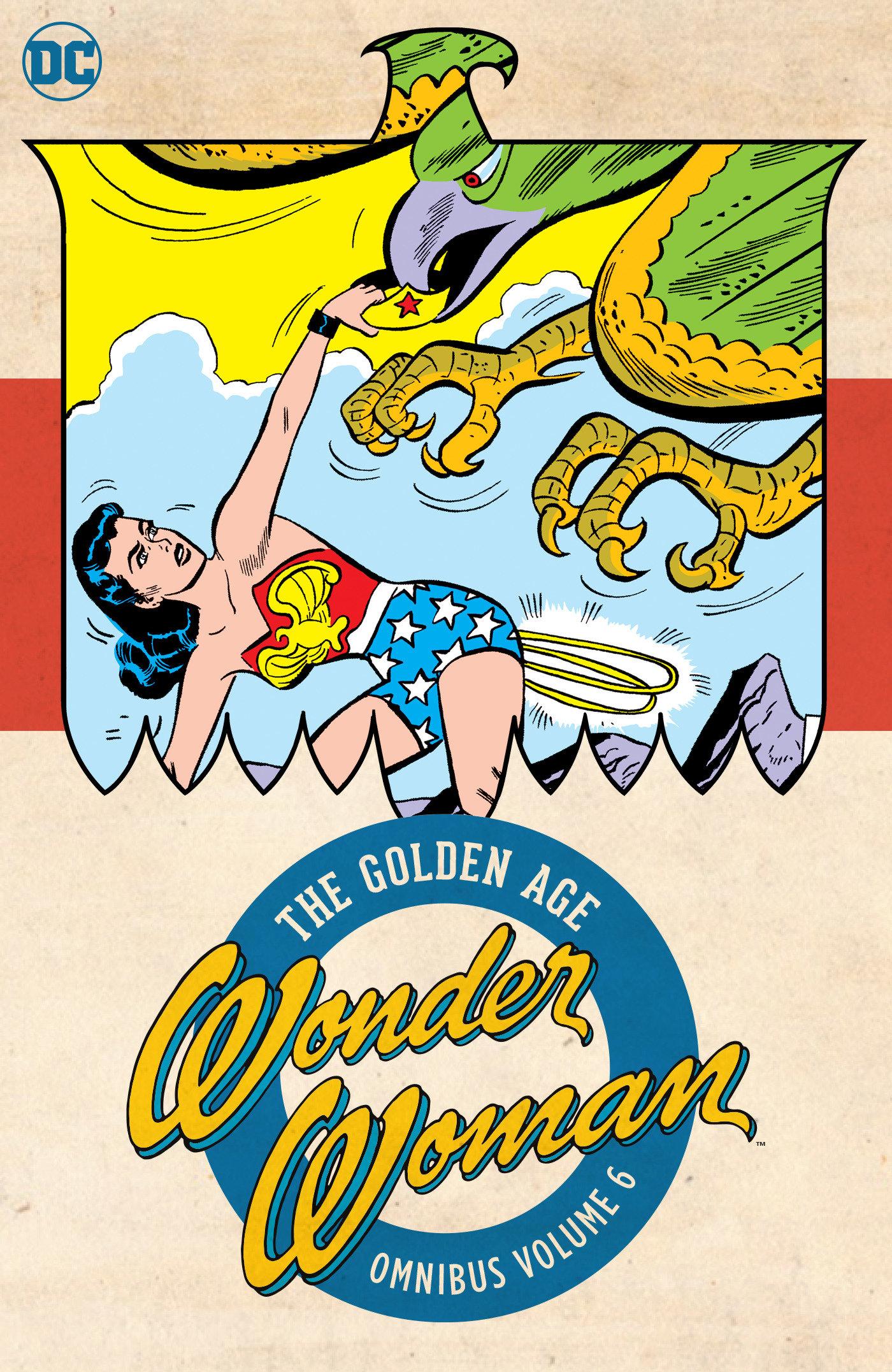 Cover: 9781779525970 | Wonder Woman: The Golden Age Omnibus Vol. 6 | Robert Kanigher | Buch