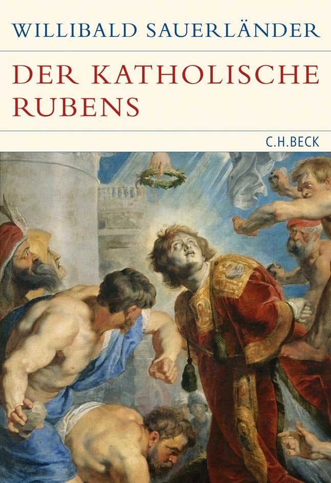 Cover: 9783406623622 | Der katholische Rubens | Heilige und Märtyrer | Willibald Sauerländer