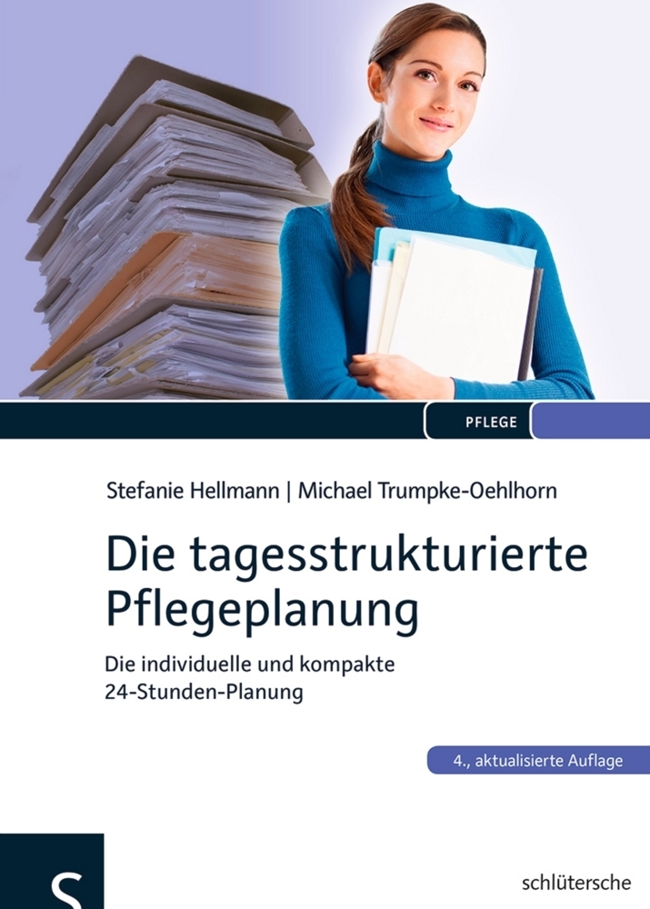 Cover: 9783899932522 | Die tagesstrukturierte Pflegeplanung | Stefanie Hellmann (u. a.)
